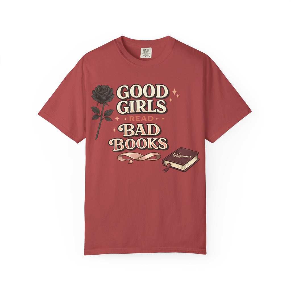 T-Shirt — "Good Girls Read Bad Books" Graphic Tee