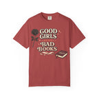 T-Shirt — "Good Girls Read Bad Books" Graphic Tee