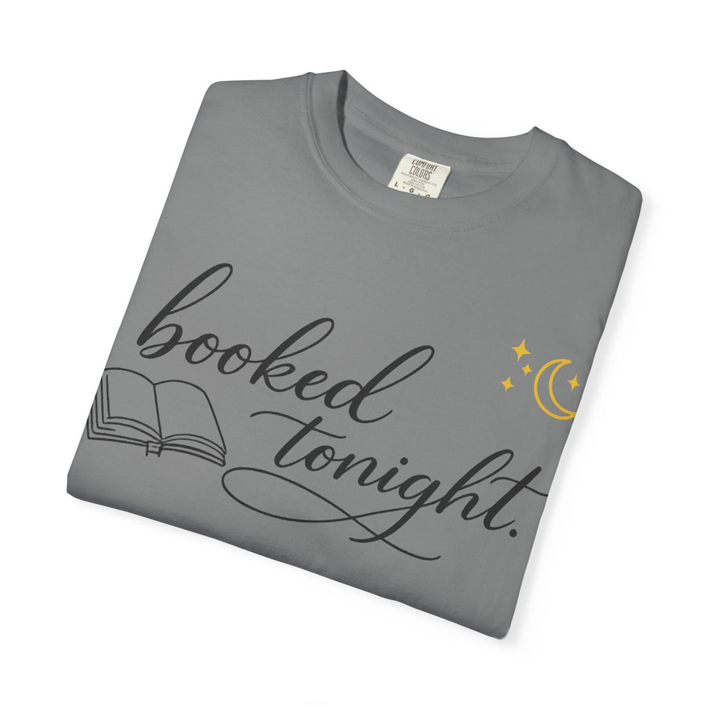 Booked Tonight T-Shirt — Cozy Reading Graphic Tee