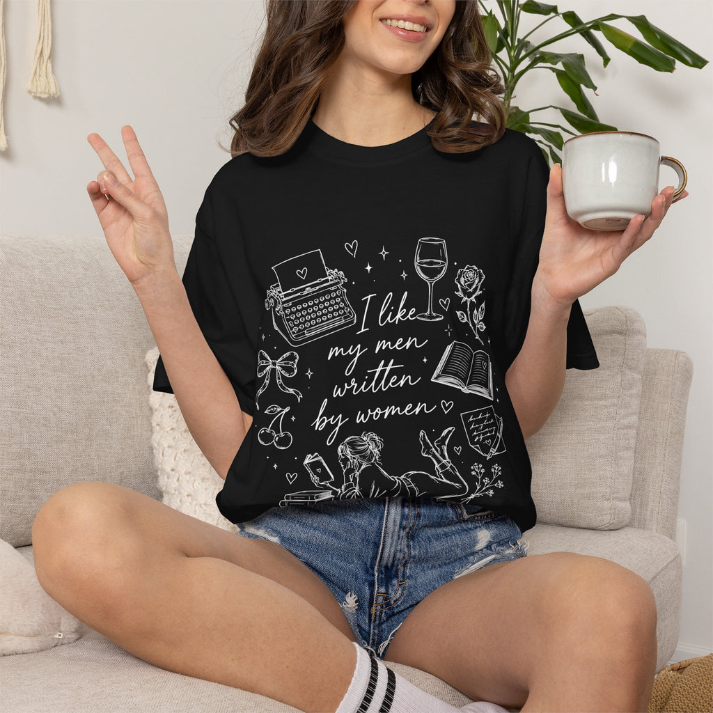 I Like My Men Written by Women Comfort Colors® T-Shirt