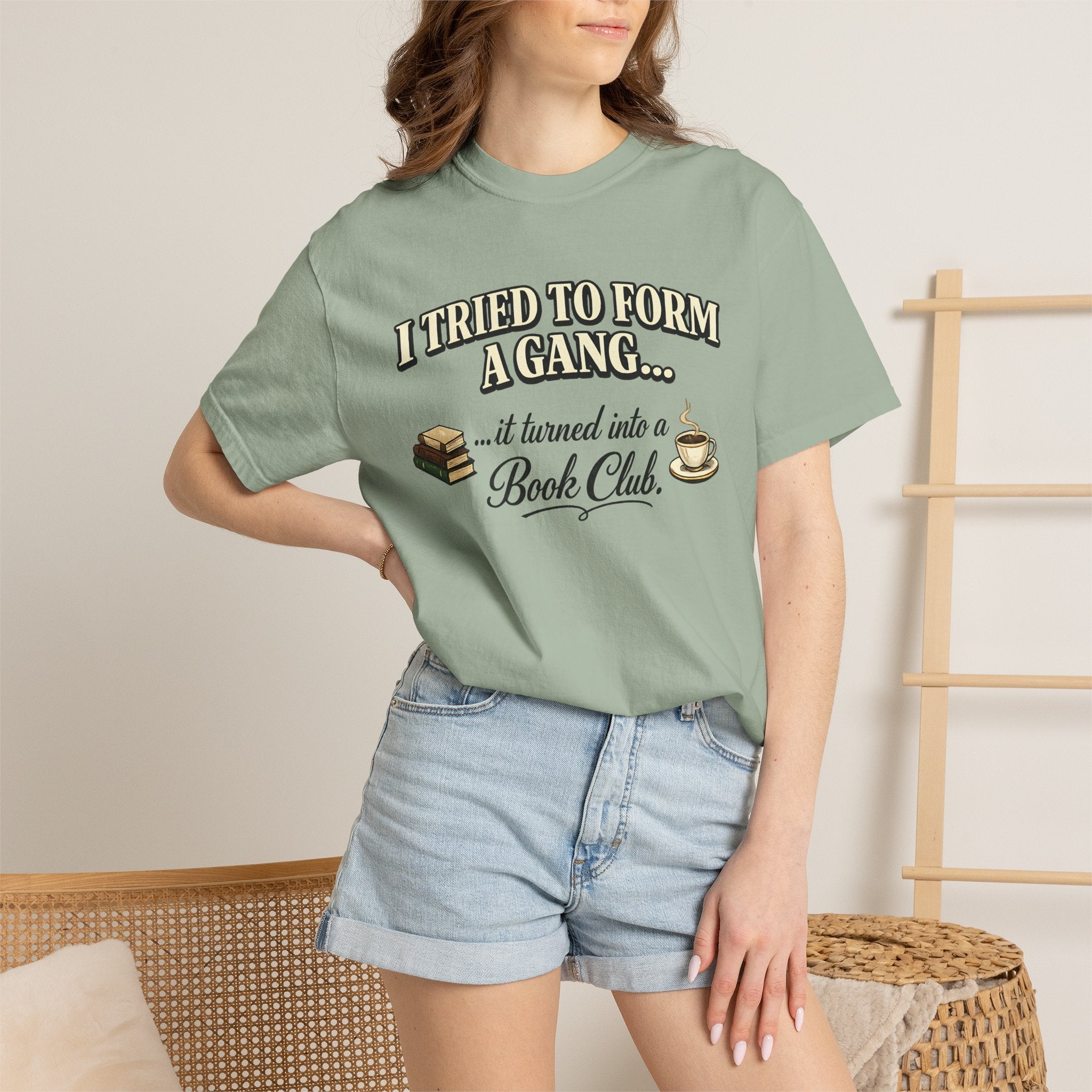 Book Club T-Shirt — "I Tried to Form a Gang... it turned into a Book Club"