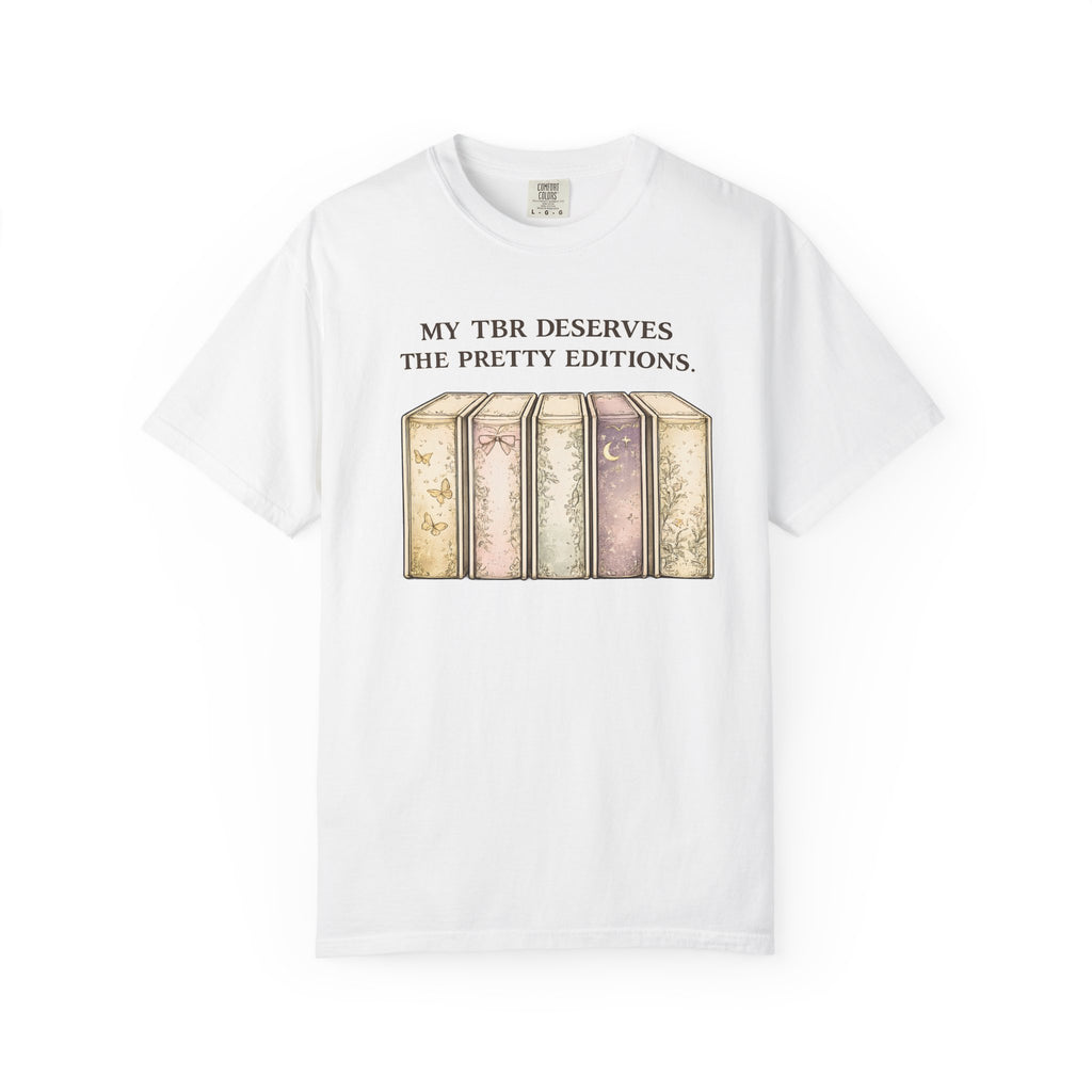 T-Shirt — "My TBR Deserves the Pretty Editions" Vintage Book Lover Tee