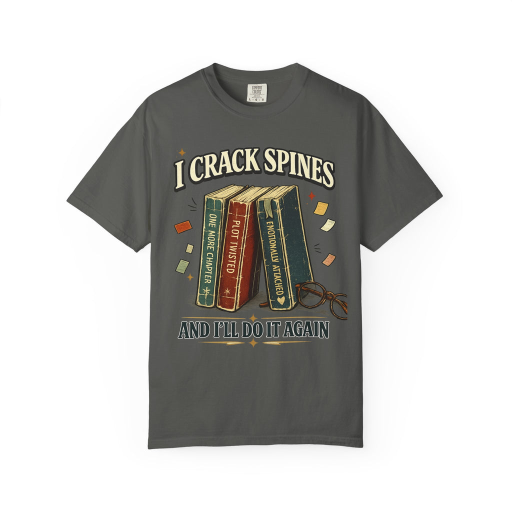Book Lover T-Shirt — "I Crack Spines and I'll Do It Again" Vintage Stack Graphic
