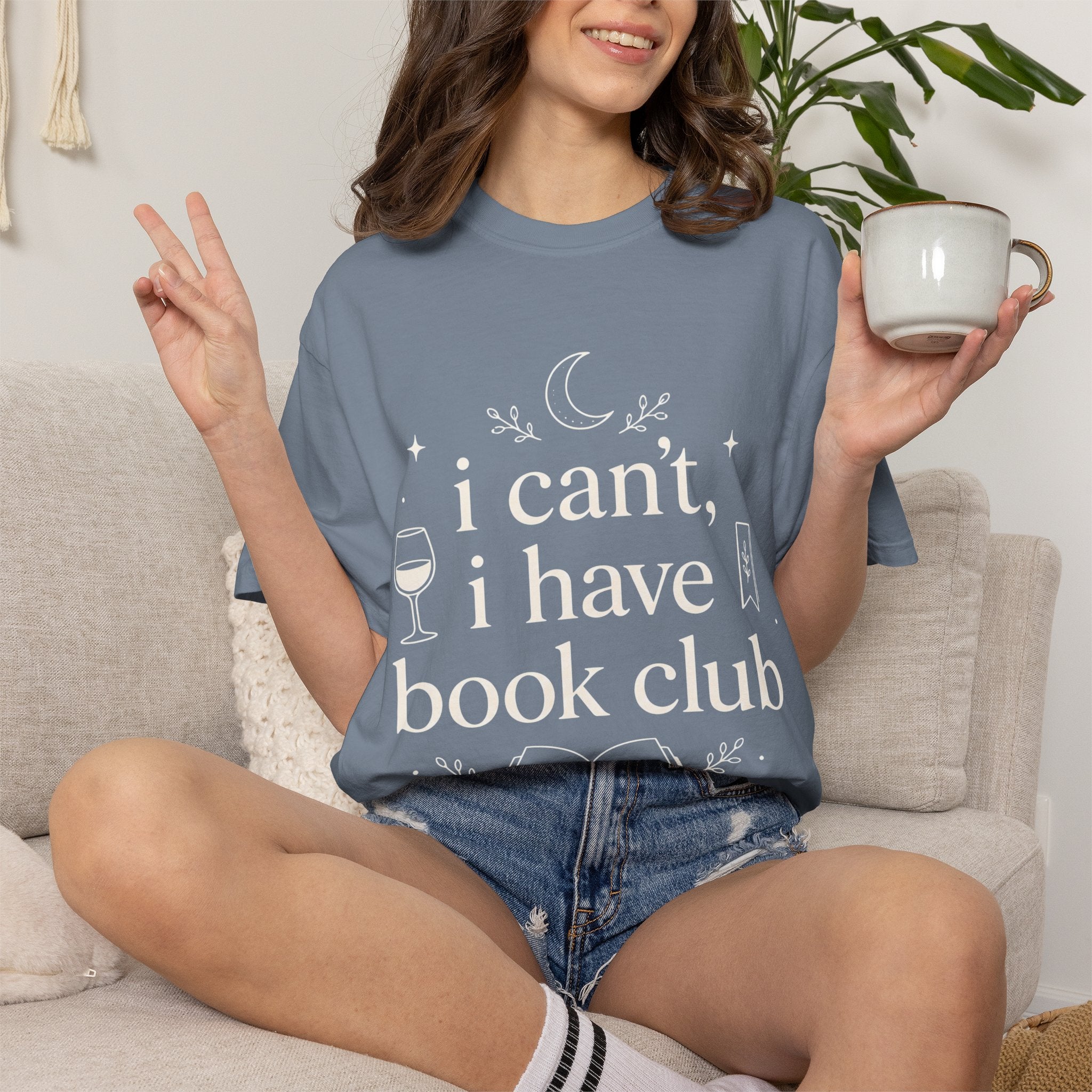 I Can't, I Have Book Club Comfort Colors® T-Shirt