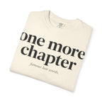 One More Chapter T-Shirt — Reading Lover Graphic Tee