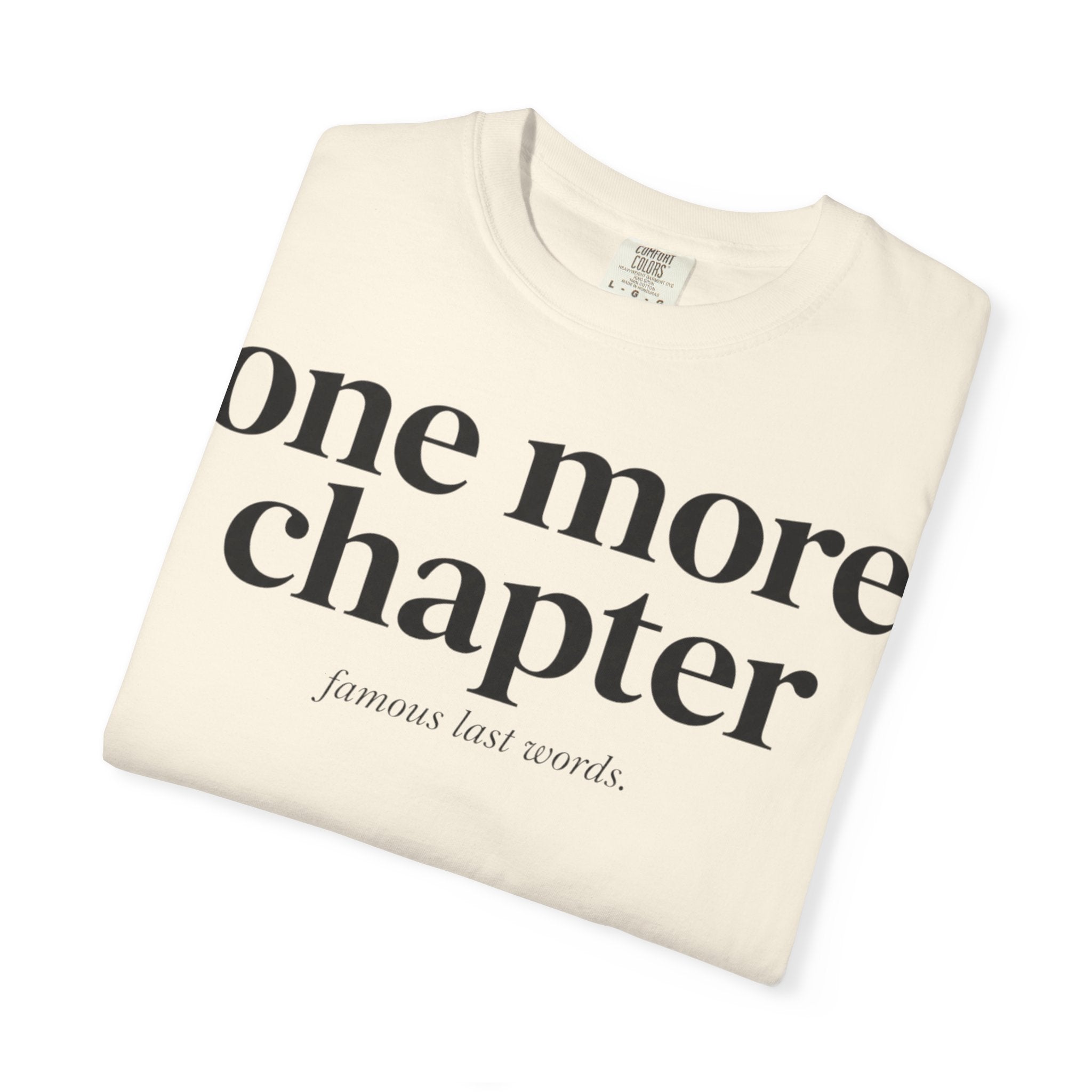 One More Chapter T-Shirt — Reading Lover Graphic Tee