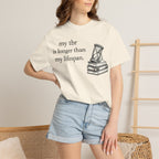 Book Lover T‑Shirt — “my tbr is longer than my lifespan” Graphic Tee