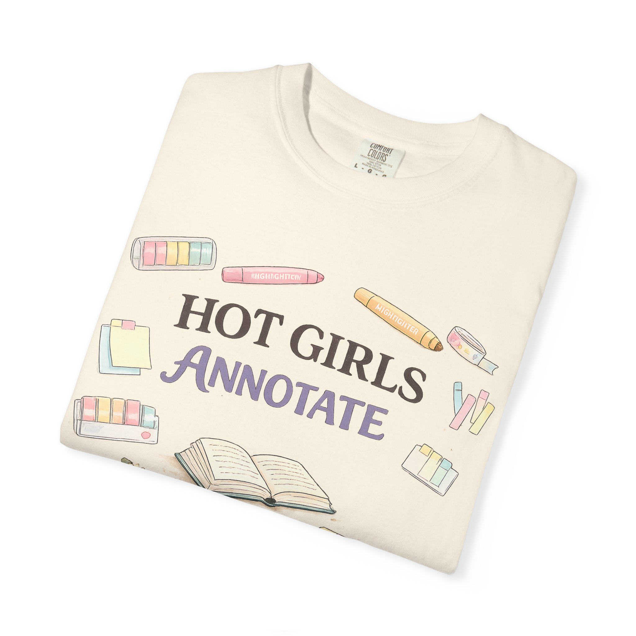 Hot Girls Annotate T-Shirt — Cute Study/Bookish Graphic Tee for Students & Readers
