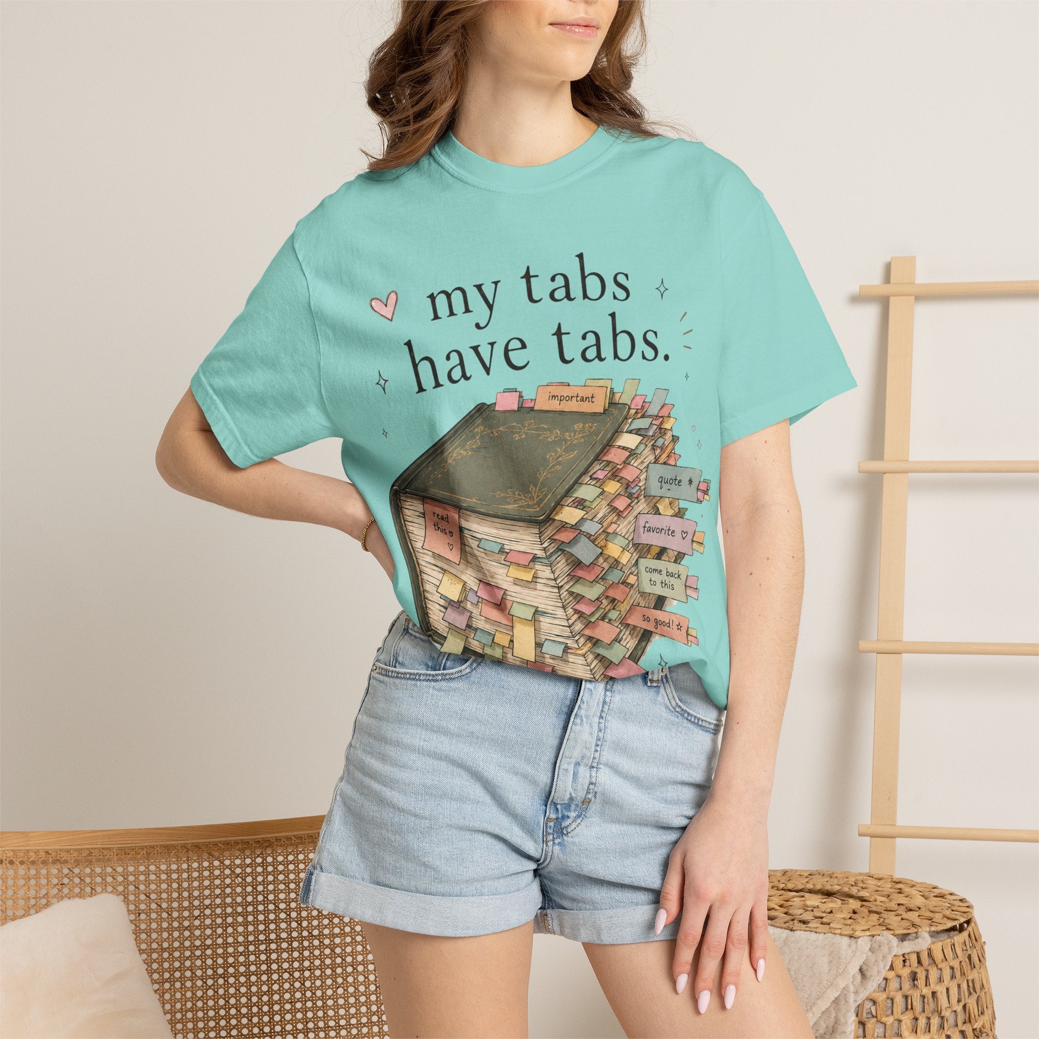 T-Shirt — "My Tabs Have Tabs" Booklover Bookmarking Graphic Tee
