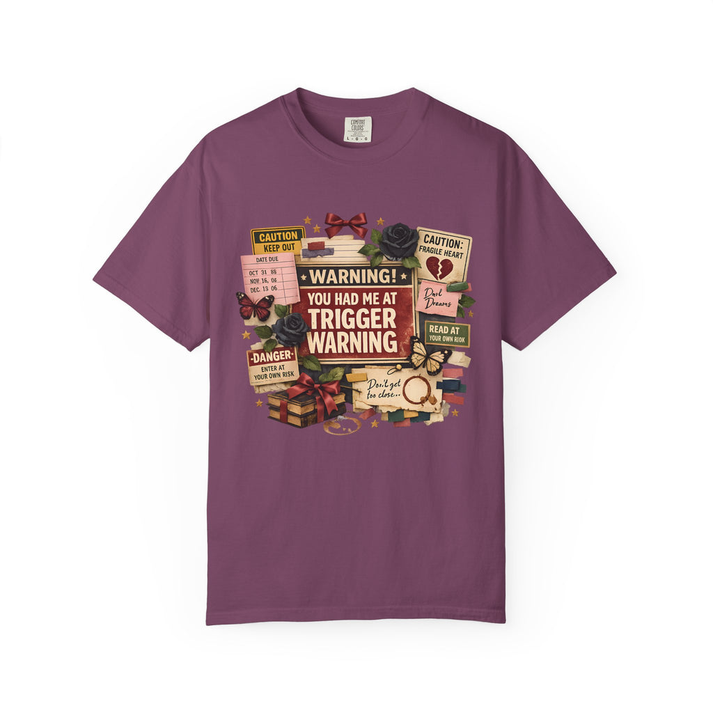 Trigger Warning Book Lover T‑Shirt — "You Had Me at Trigger Warning" Novel Fan Tee