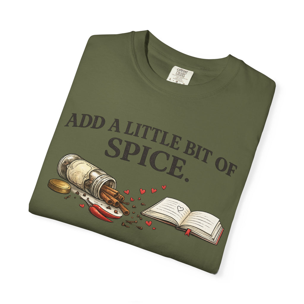 Add a Little Bit of Spice T-Shirt — Culinary & Cookbook Lover Tee