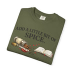 Add a Little Bit of Spice T-Shirt — Culinary & Cookbook Lover Tee