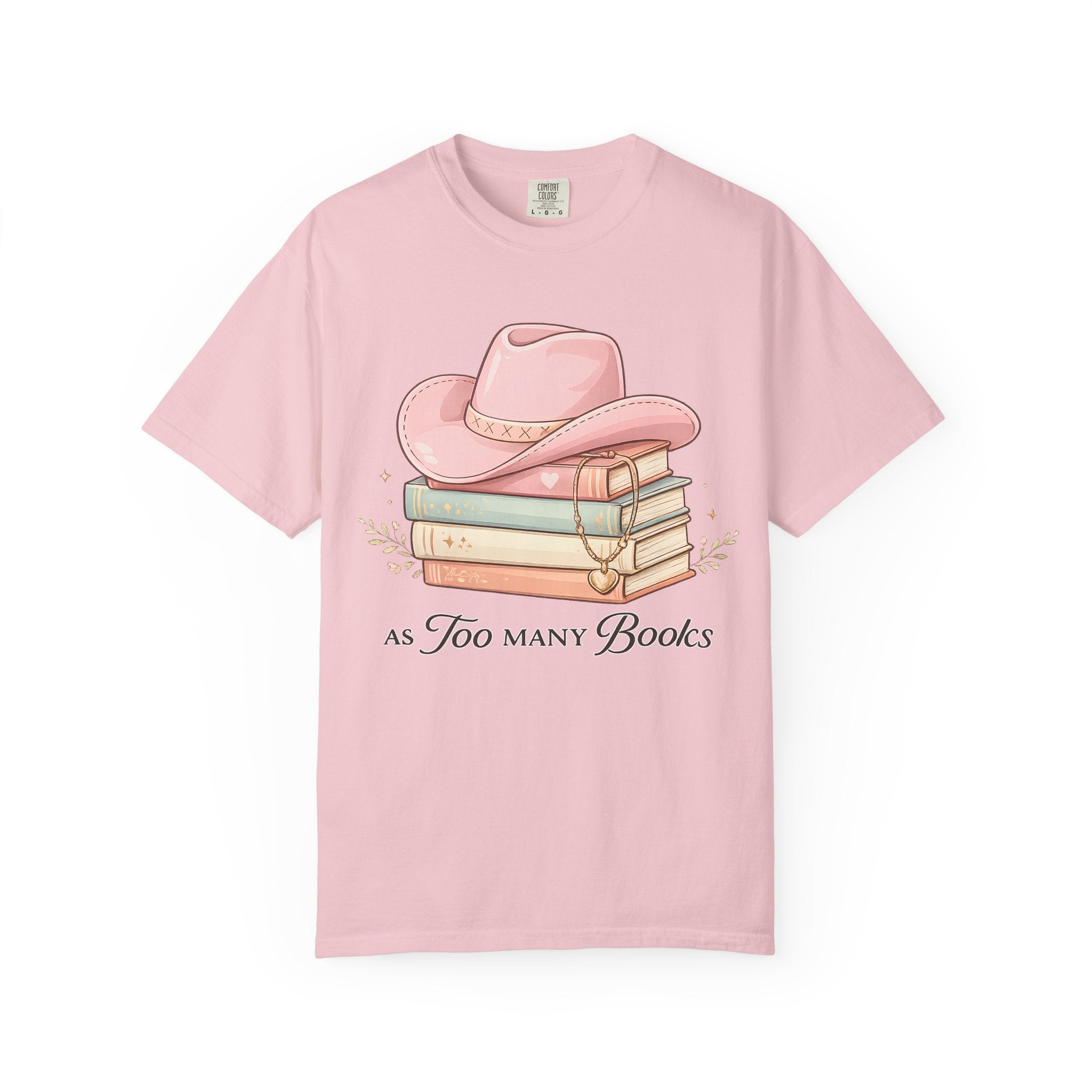 Cowgirl Booklover T-Shirt — "As Too Many Books" Stack with Pink Cowboy Hat