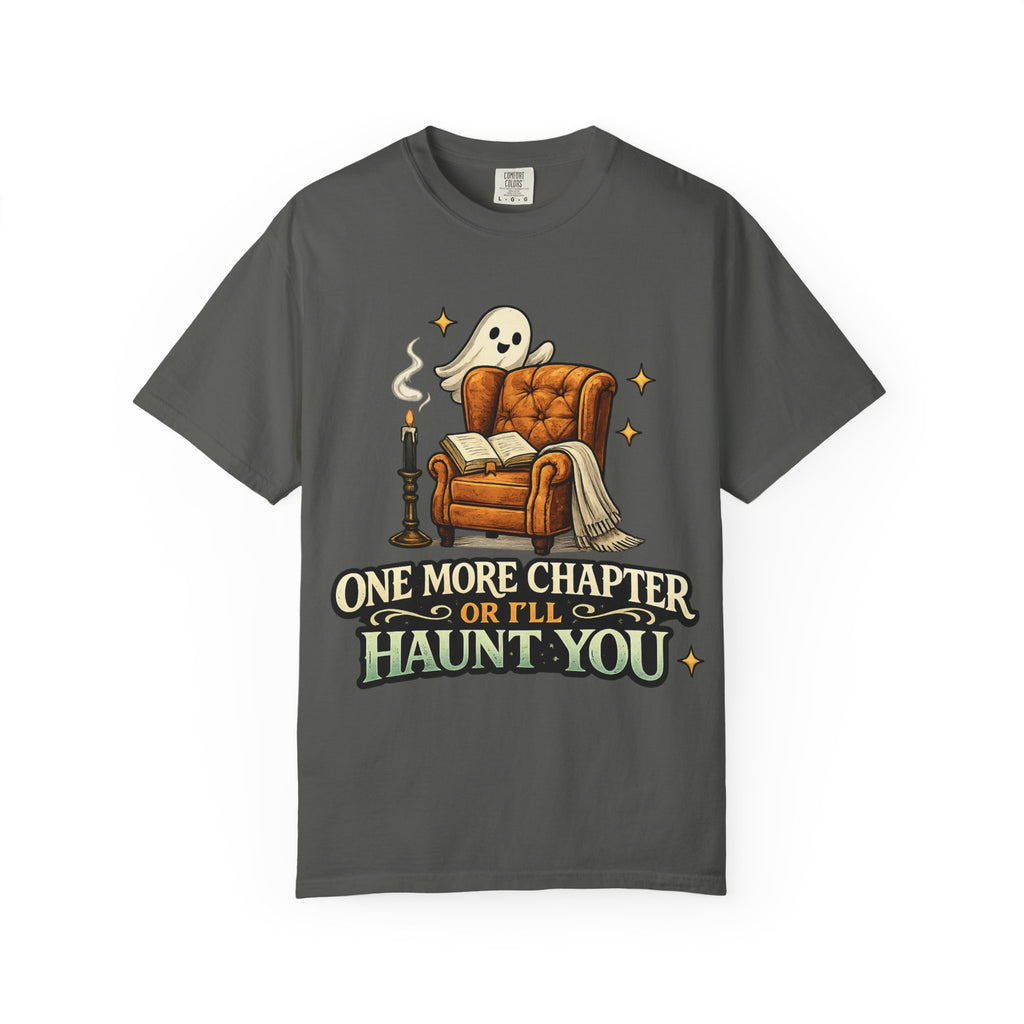 T-Shirt — “One More Chapter or I’ll Haunt You” Ghost Reading Tee