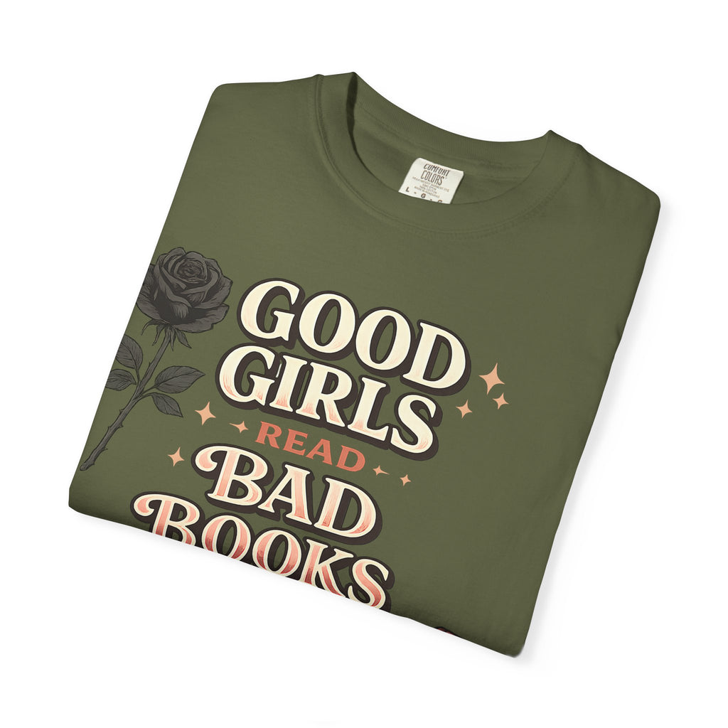T-Shirt — "Good Girls Read Bad Books" Graphic Tee