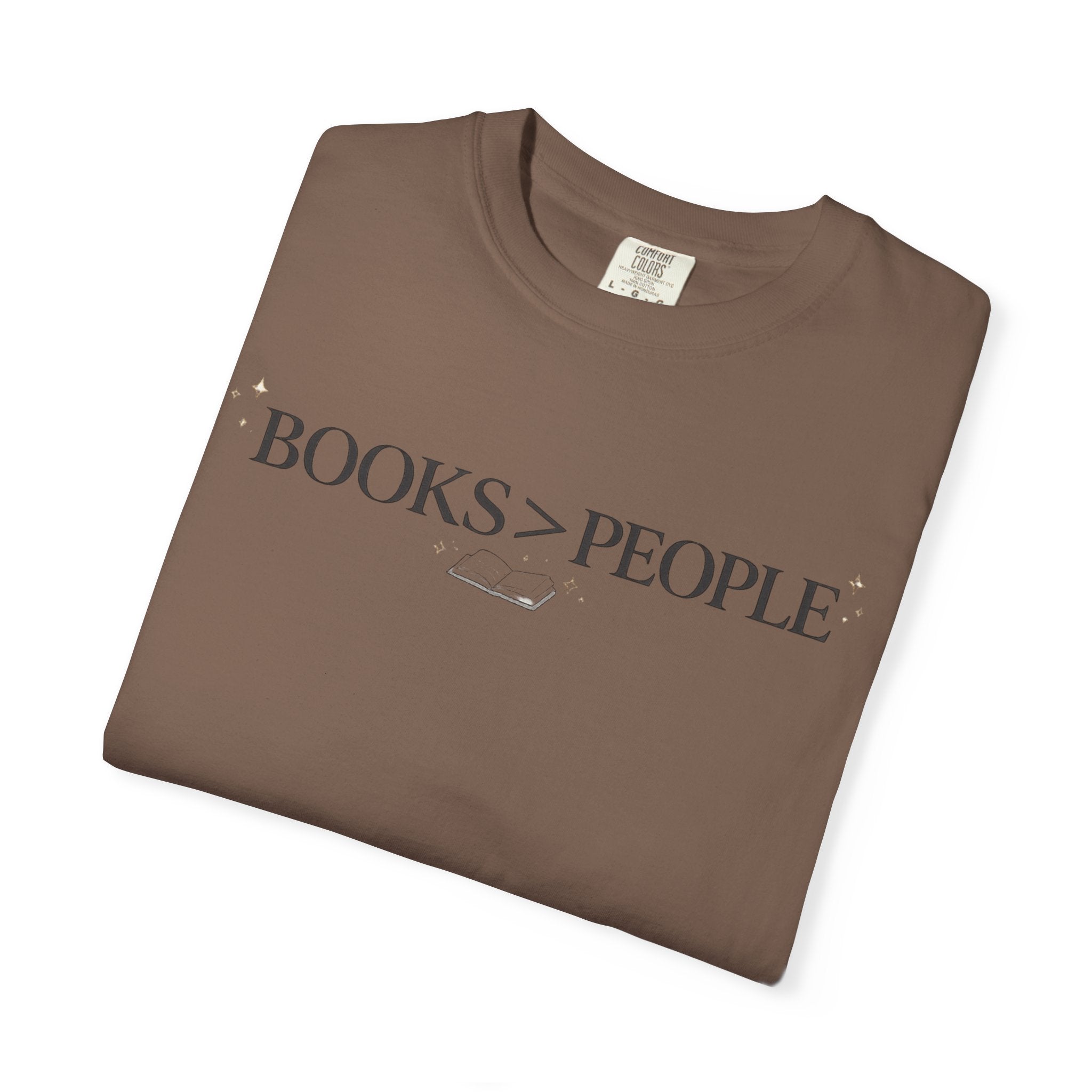 Books > People T-Shirt — Literary Quote Tee for Book Lovers