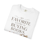 Book Lover T-Shirt — "My Favorite Genre Is Buying Books" Graphic Tee