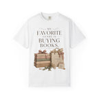 Book Lover T-Shirt — "My Favorite Genre Is Buying Books" Graphic Tee