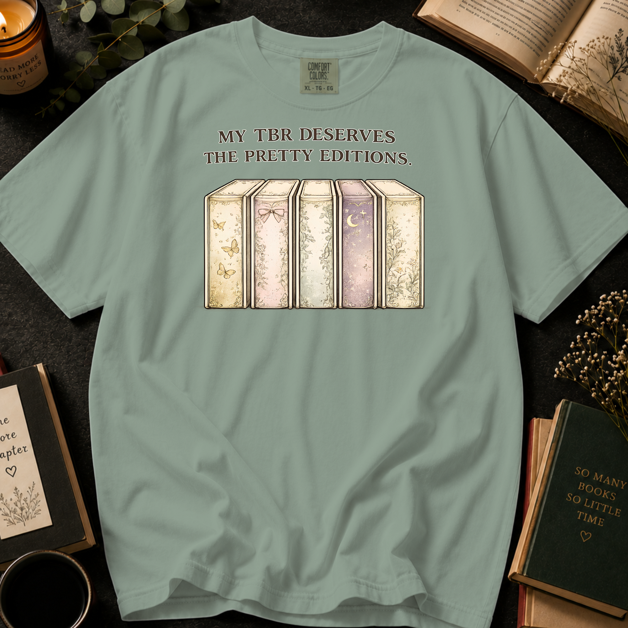 My TBR Deserves The Pretty Editions T-Shirt: Vintage Book Row in Bay - Comfort Colors® T-Shirt