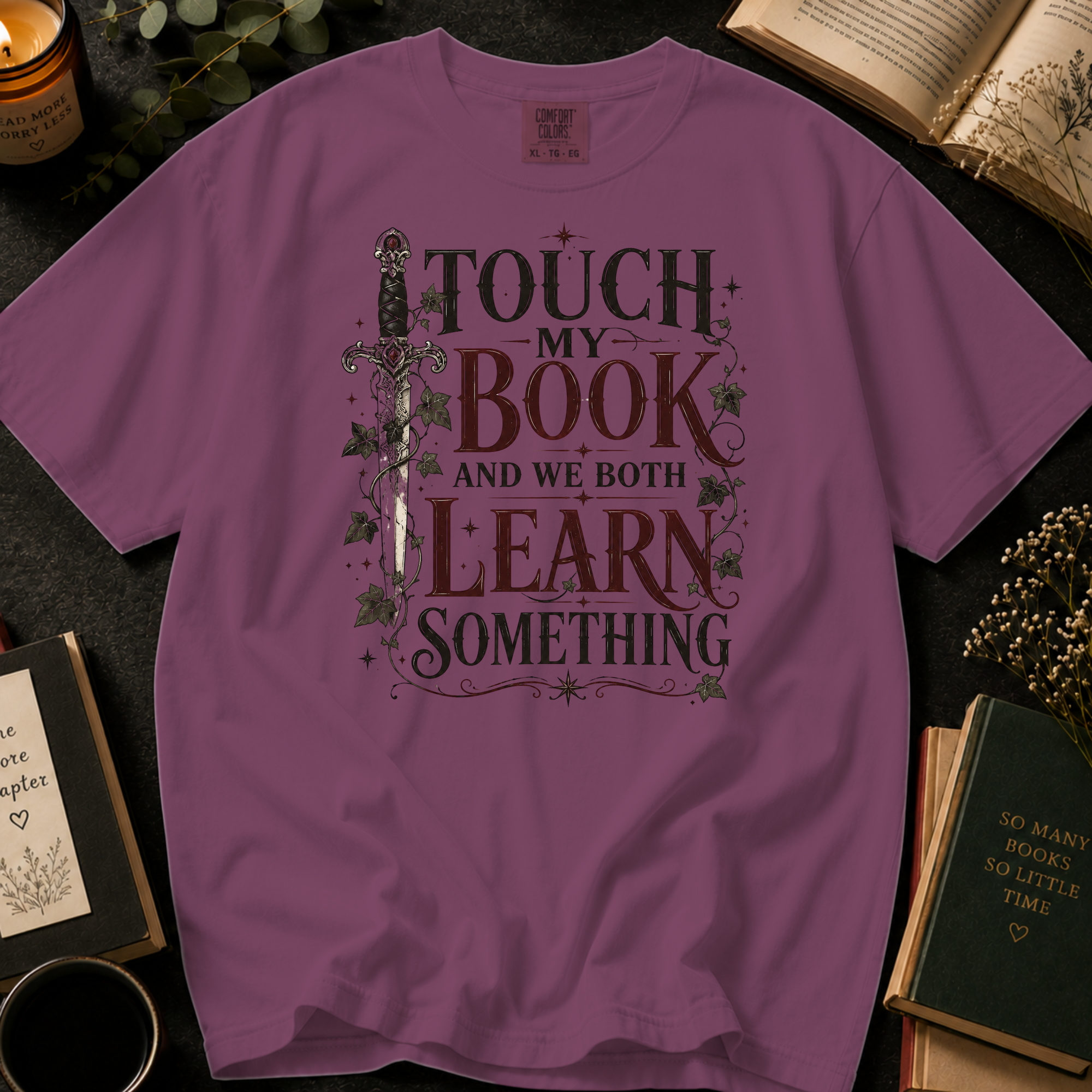 Touch My Book and We Both Learn Something T-Shirt: Vintage Dagger in Berry - Comfort Colors® T-Shirt