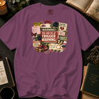 You Had Me At Trigger Warning T-Shirt: Warning Label Collage in Berry - Comfort Colors® T-Shirt