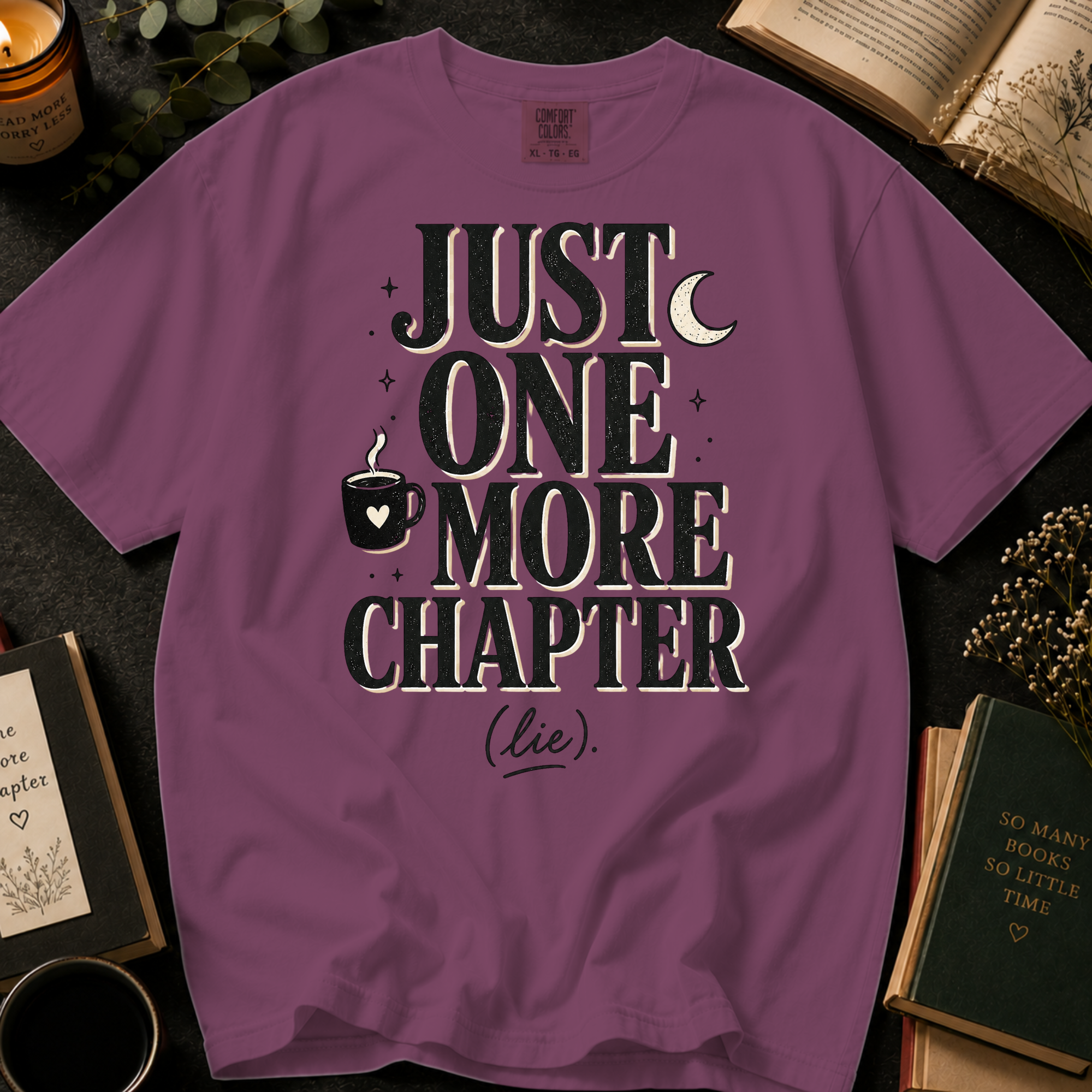 Just One More Chapter (Lie) T-Shirt: Coffee and Moon Book Lover in Berry - Comfort Colors® T-Shirt