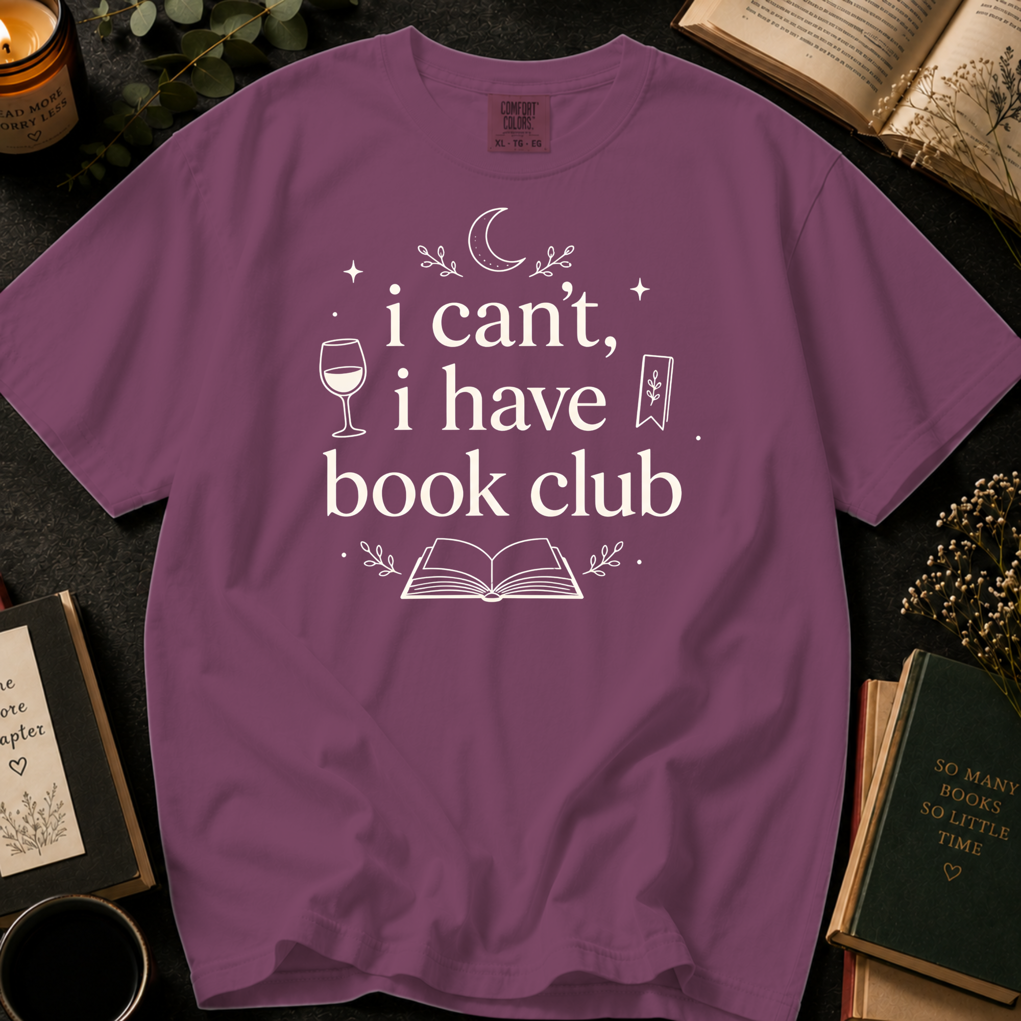 I Can't, I Have Book Club T-Shirt: Wine and Reading in Berry - Comfort Colors® T-Shirt
