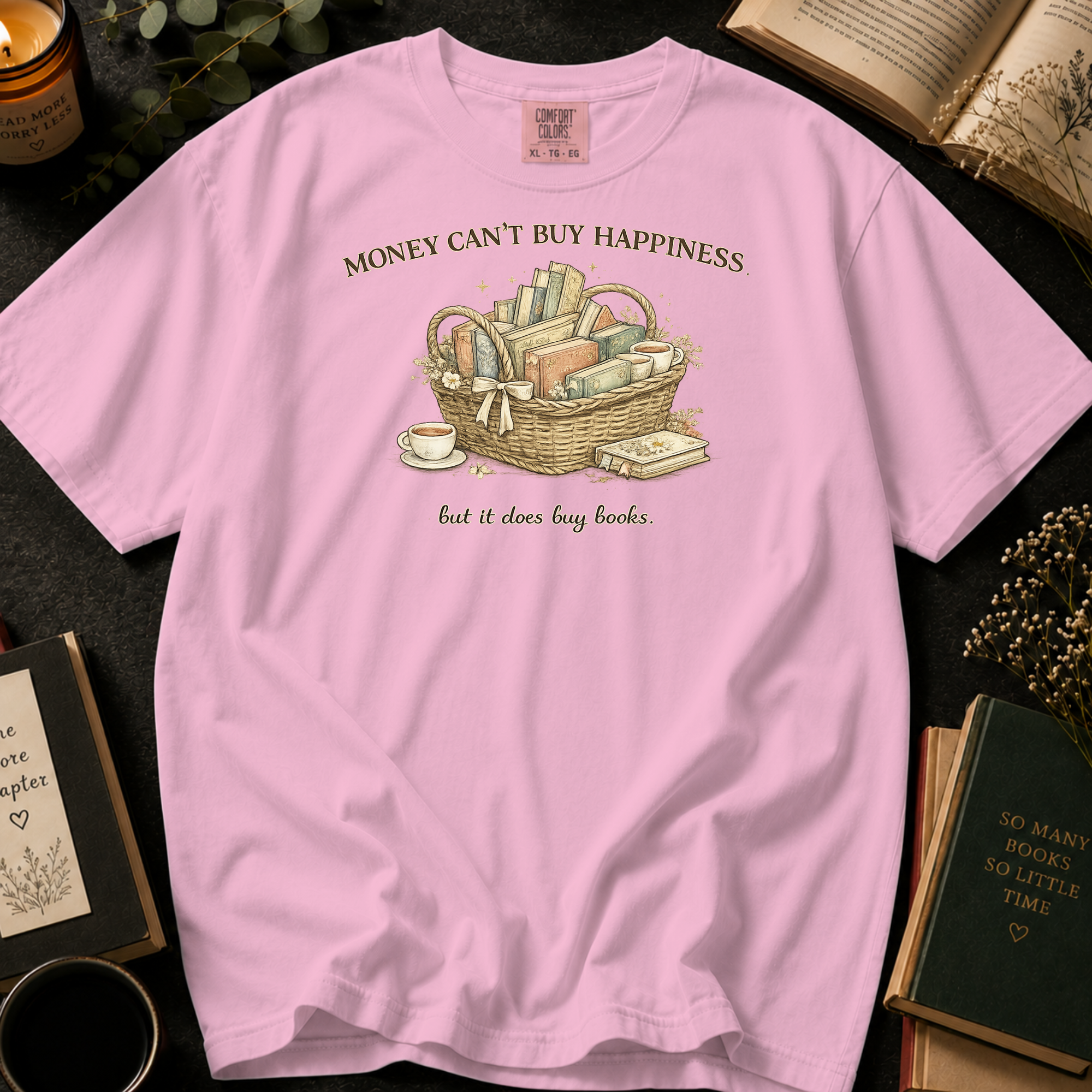 Money Can't Buy Happiness But It Does Buy Books T-Shirt: Book Basket in Blossom - Comfort Colors® T-Shirt