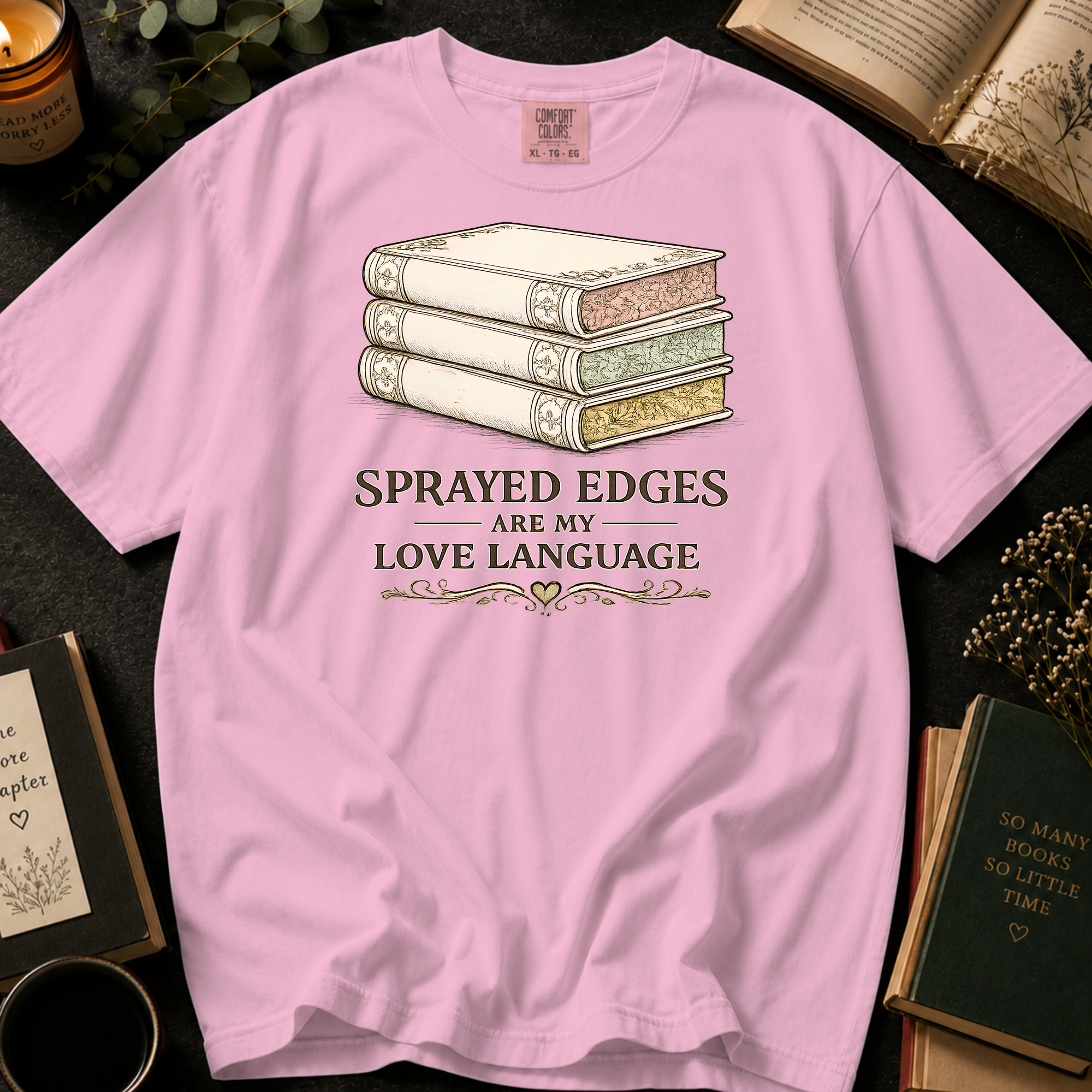 Sprayed Edges Are My Love Language T-Shirt: Vintage Book Stack in Blossom - Comfort Colors® T-Shirt