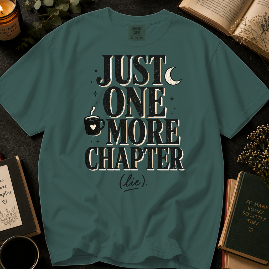 Just One More Chapter (Lie) T-Shirt: Coffee and Moon Book Lover in Blue Spruce - Comfort Colors® T-Shirt