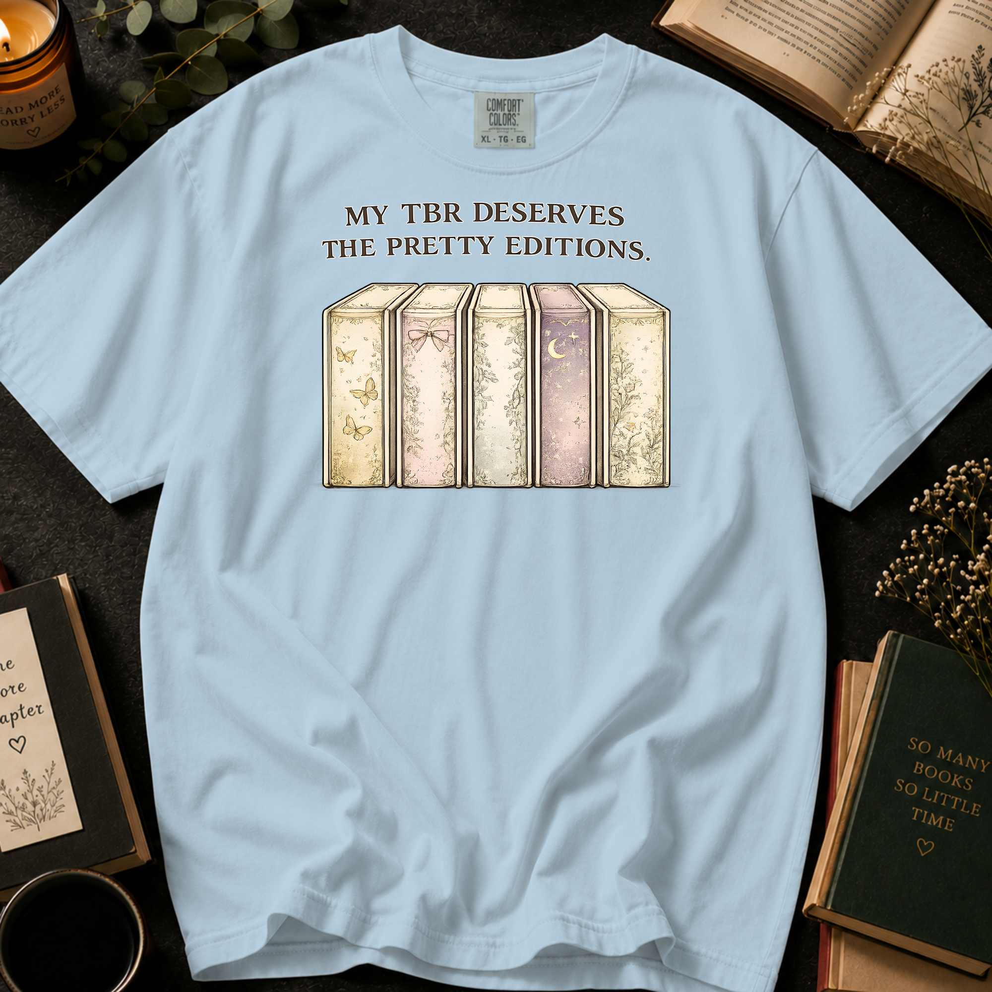 My TBR Deserves The Pretty Editions T-Shirt: Vintage Book Row in Chambray - Comfort Colors® T-Shirt