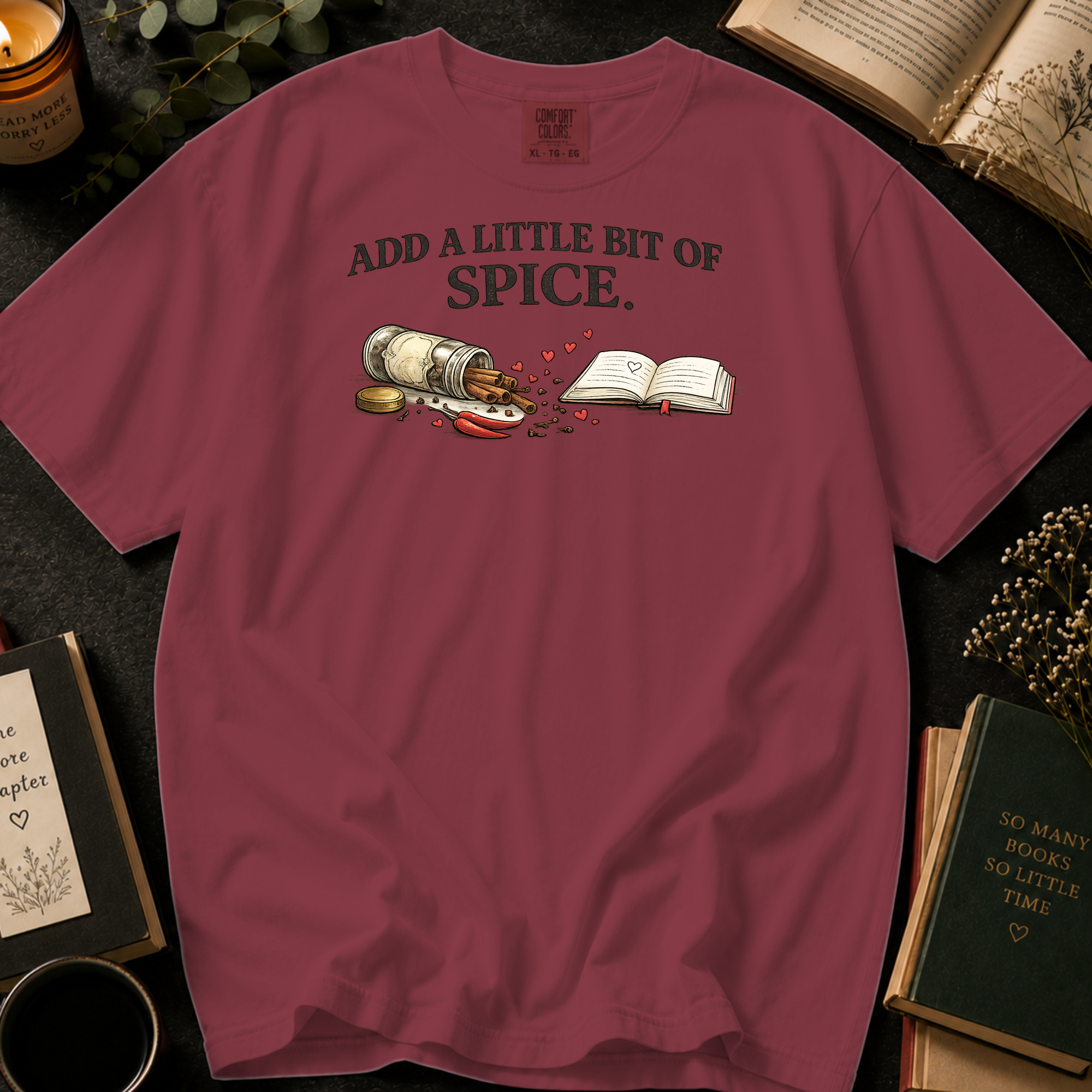 Add A Little Bit Of Spice T-Shirt: Cinnamon and Chili Book in Chili - Comfort Colors® T-Shirt