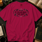 If Villain Bad Why Hot T-Shirt: Gothic Raven and Rose in Crimson - Comfort Colors® T-Shirt