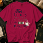 My Social Battery Is Currently Charging Via Reading T-Shirt: Book Lover in Crimson - Comfort Colors® T-Shirt