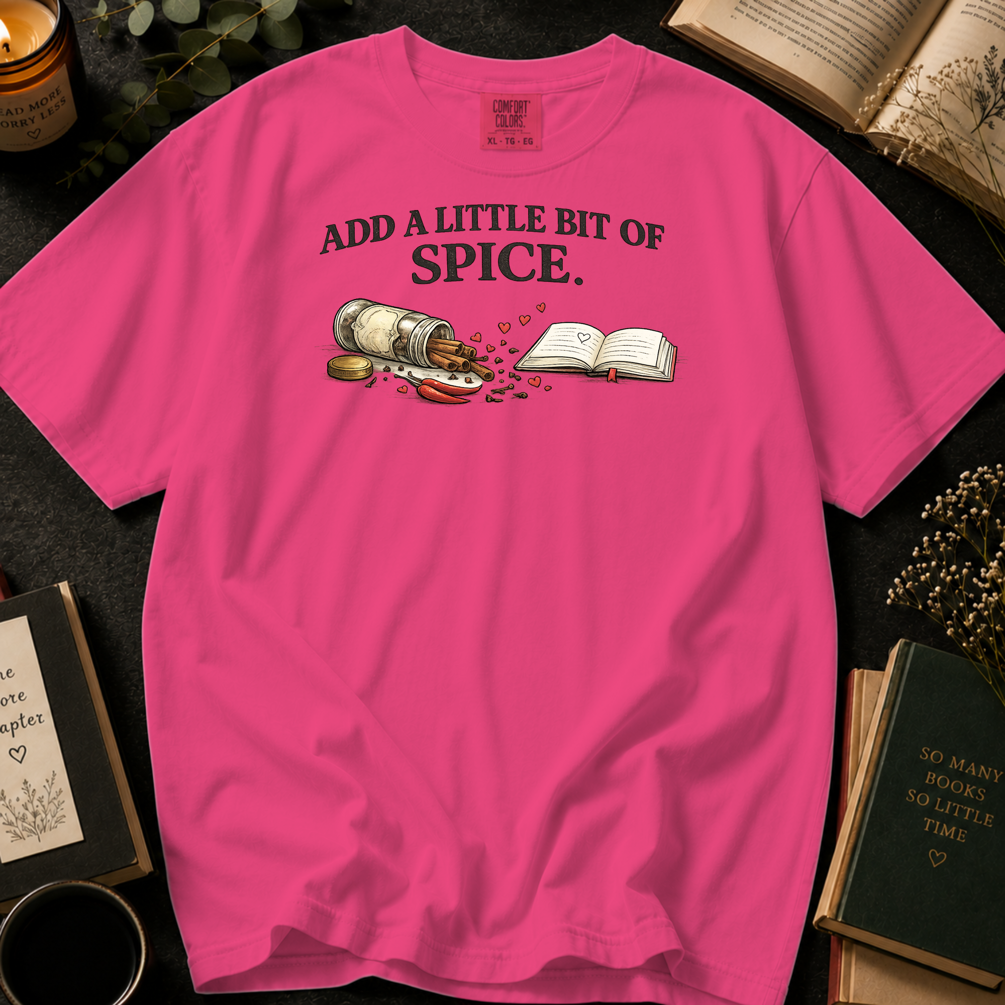 Add A Little Bit Of Spice T-Shirt: Cinnamon and Chili Book in Crunchberry - Comfort Colors® T-Shirt