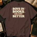 Boys In Books Are Just Better T-Shirt: Retro Bold Type in Espresso - Comfort Colors® T-Shirt