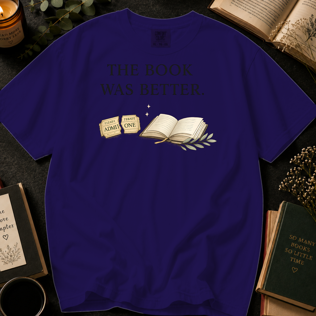The Book Was Better T-Shirt: Movie Ticket in Grape - Comfort Colors® T-Shirt