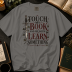 Touch My Book and We Both Learn Something T-Shirt: Vintage Dagger in Grey - Comfort Colors® T-Shirt