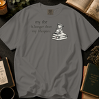 My TBR Is Longer Than My Lifespan T-Shirt: Hourglass and Books in Grey - Comfort Colors® T-Shirt