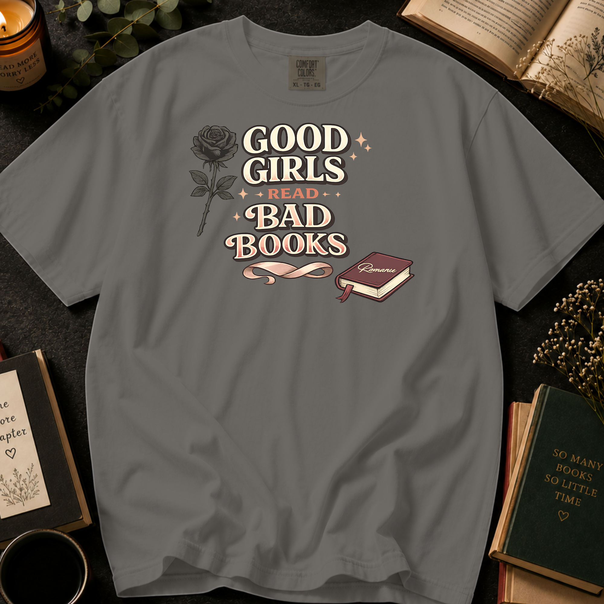 Good Girls Read Bad Books T-Shirt: Gothic Rose in Grey - Comfort Colors® T-Shirt