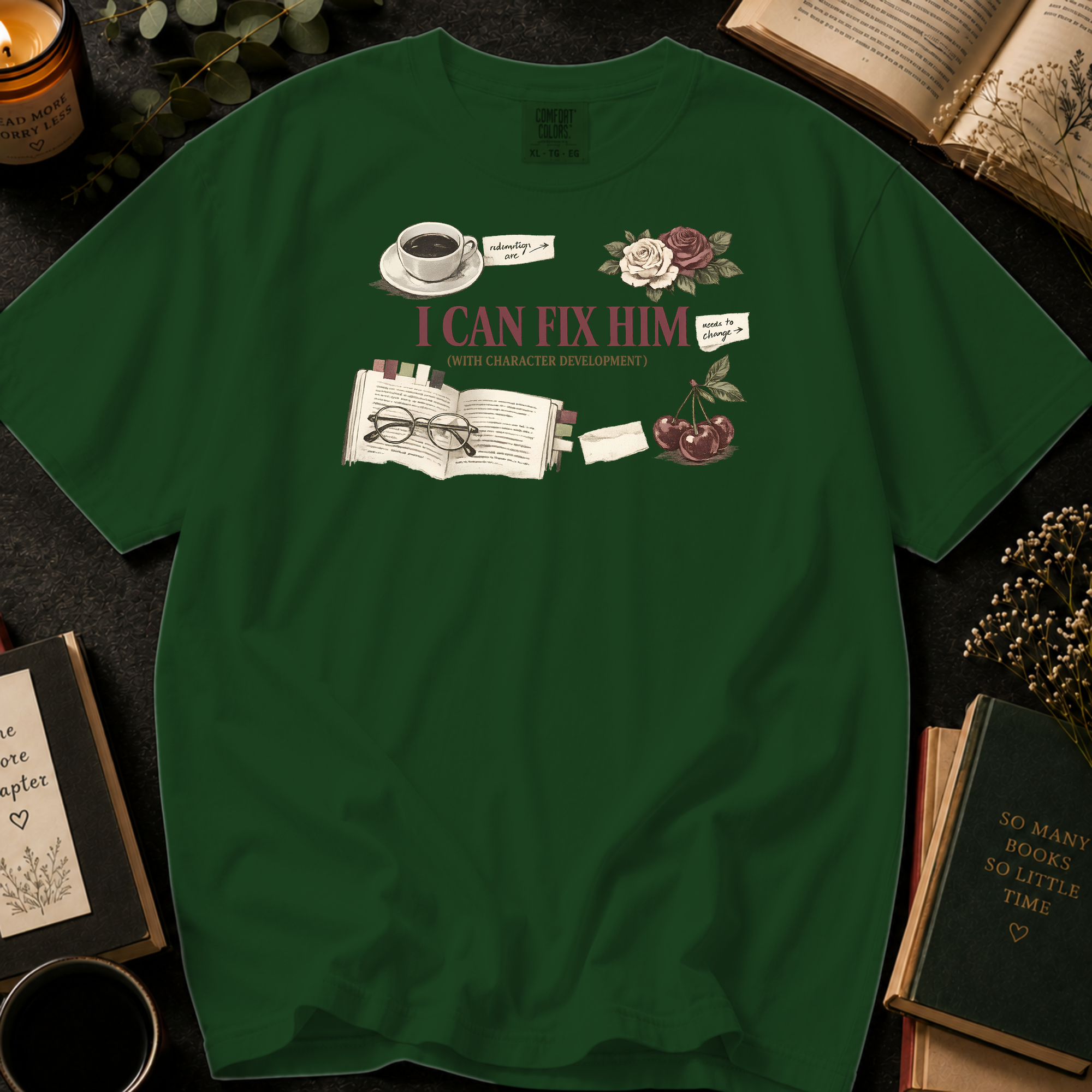 I Can Fix Him T-Shirt: With Character Development Vintage in Hemp - Comfort Colors® T-Shirt