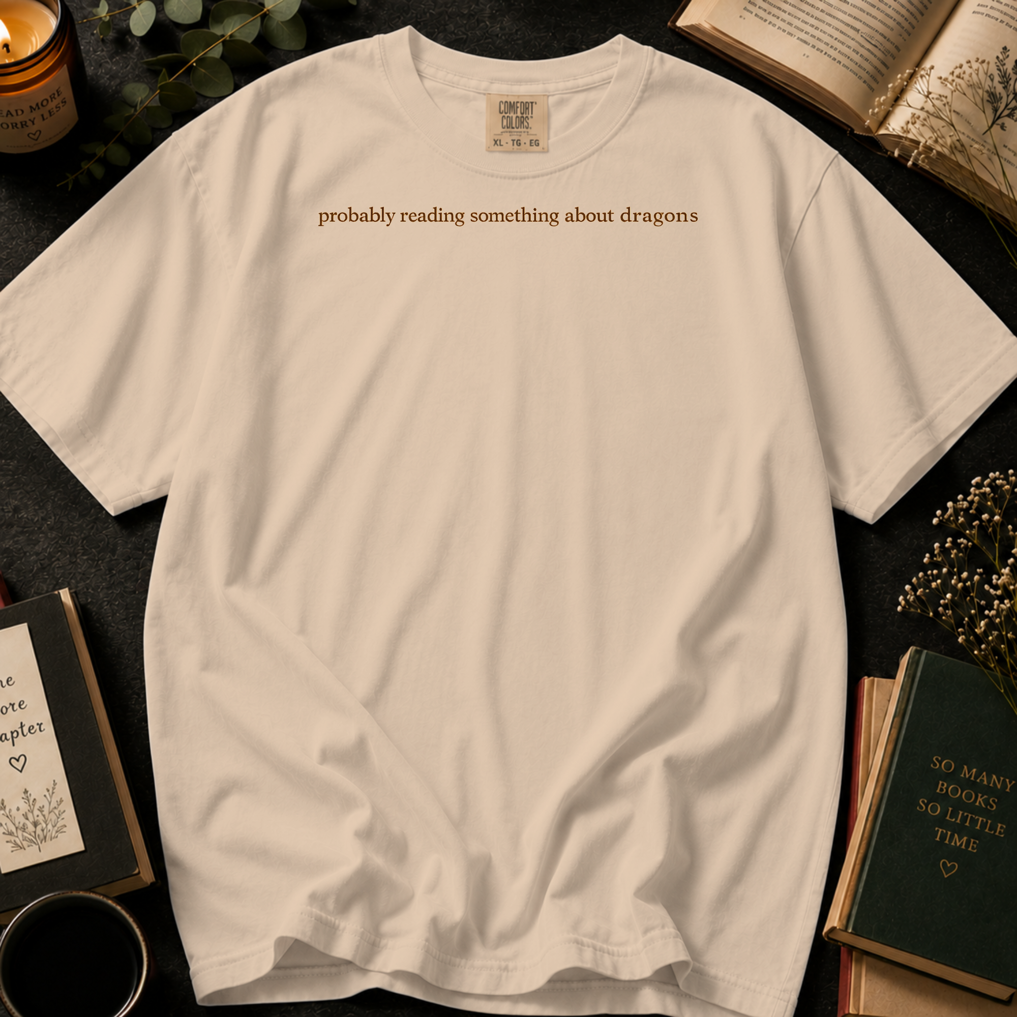 Probably Reading Something About Dragons T-Shirt: Minimal Fantasy Book Lover in Ivory - Comfort Colors® T-Shirt