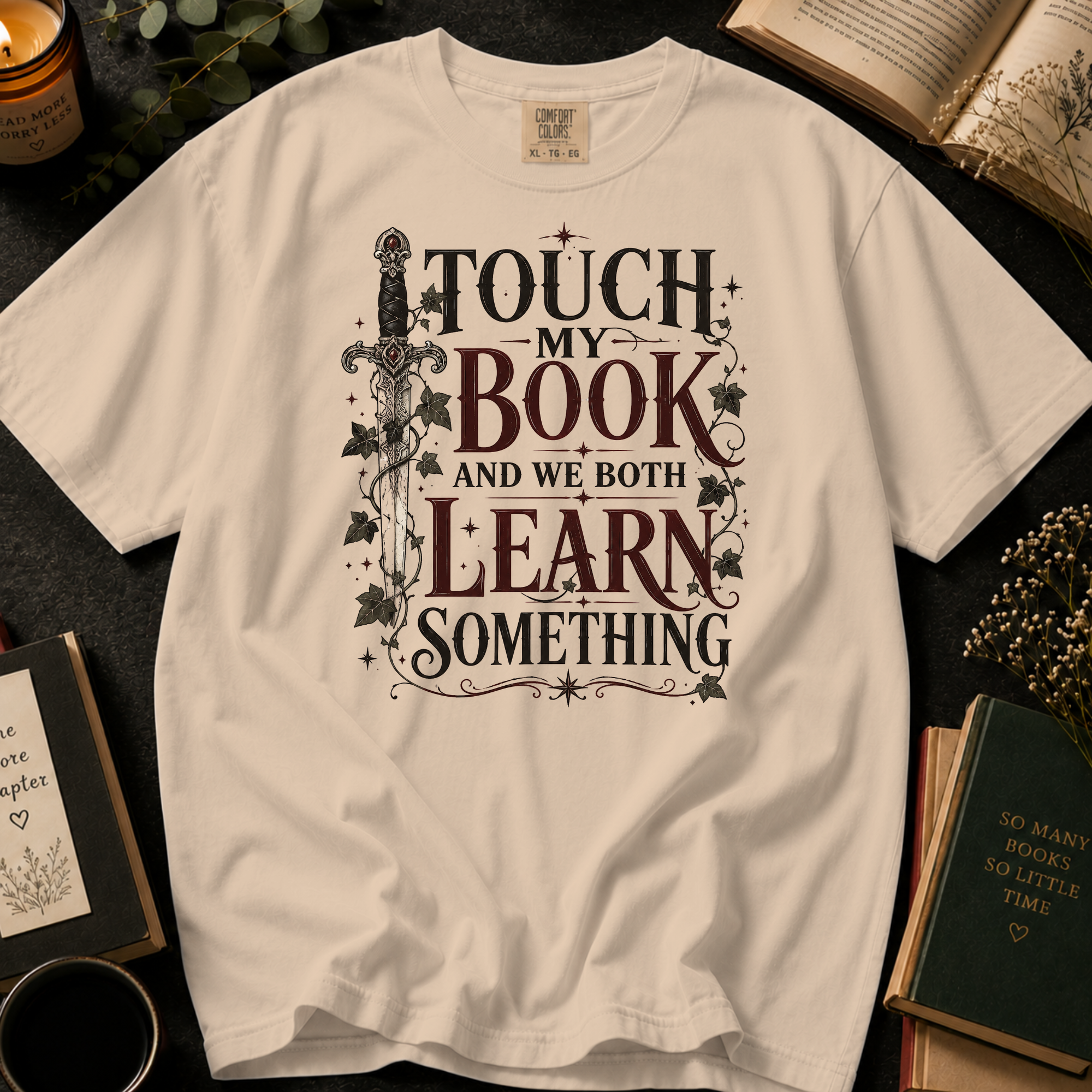 Touch My Book and We Both Learn Something T-Shirt: Vintage Dagger in Ivory - Comfort Colors® T-Shirt