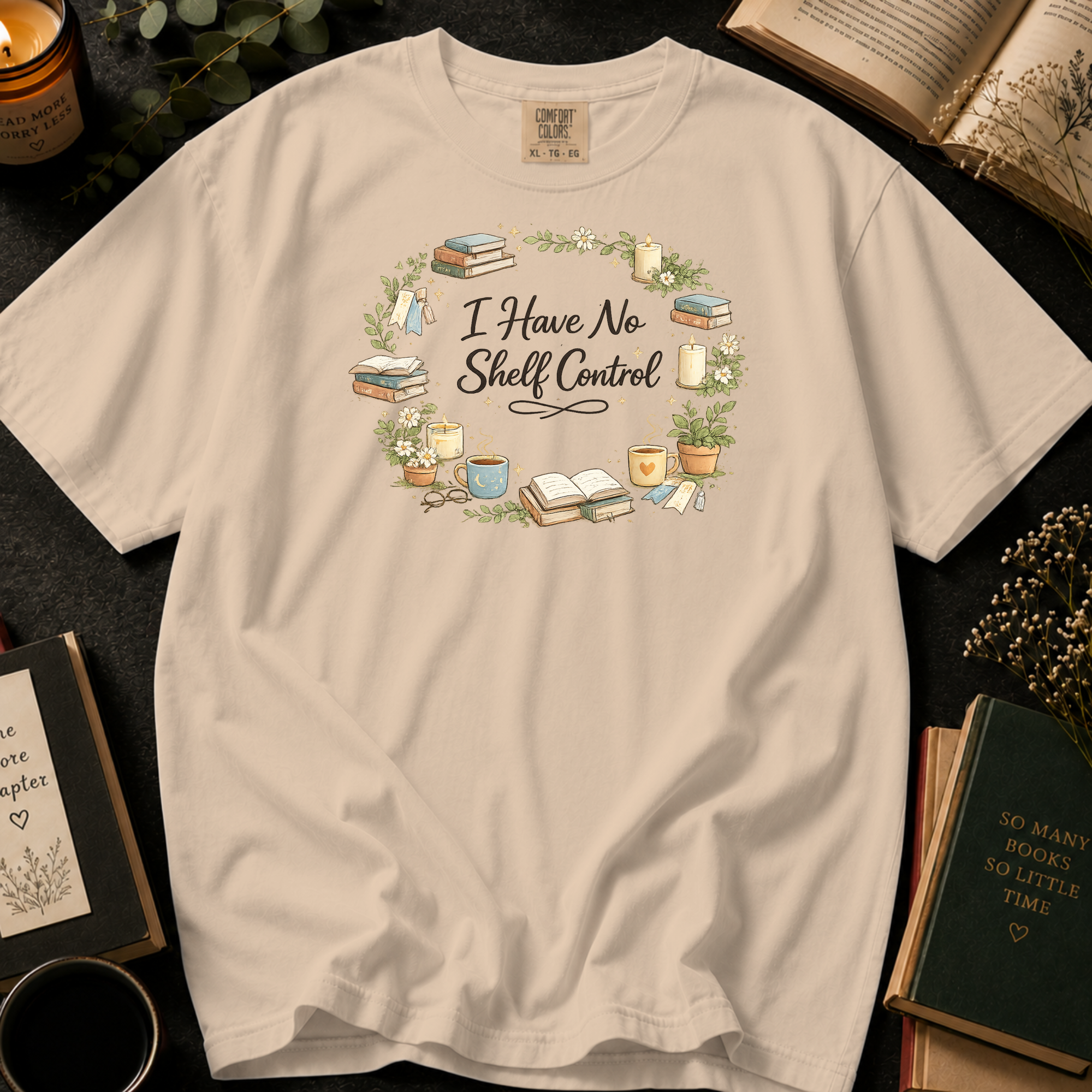I Have No Shelf Control T-Shirt: Cozy Wreath in Ivory - Comfort Colors® T-Shirt