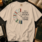 So Many Books, So Little Time T-Shirt: Book Clock in Ivory - Comfort Colors® T-Shirt