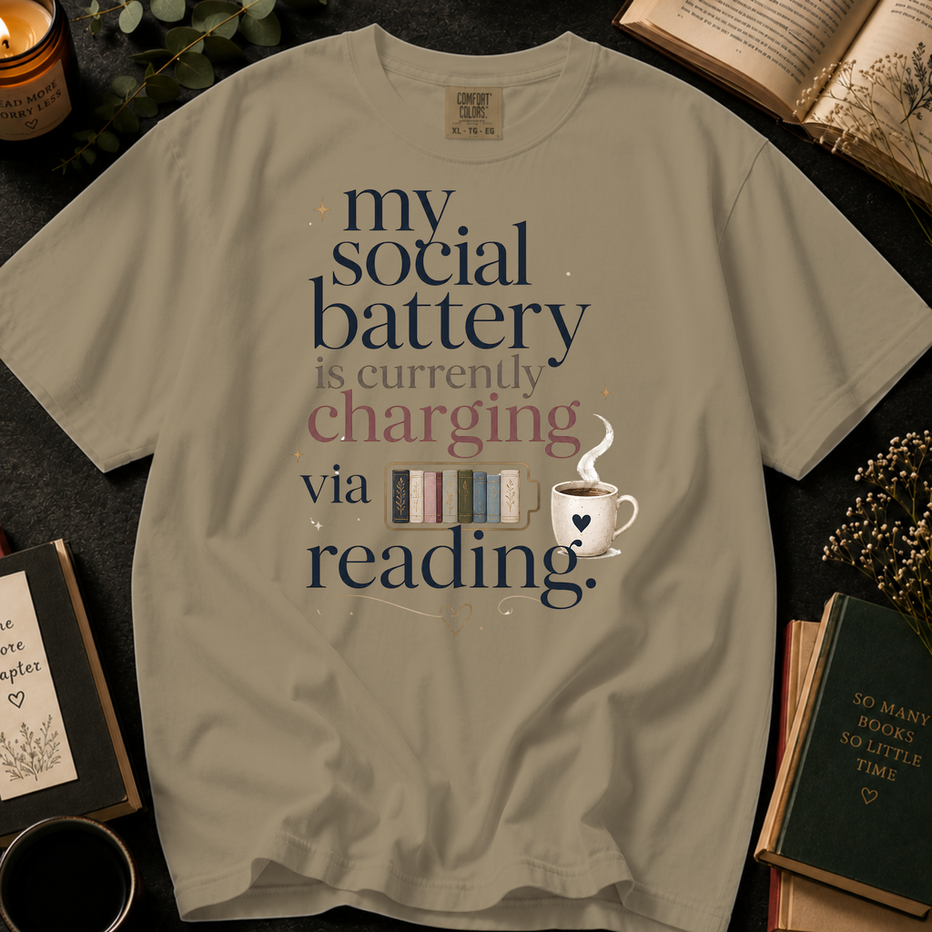 My Social Battery Is Currently Charging Via Reading T-Shirt: Book Lover in Khaki - Comfort Colors® T-Shirt