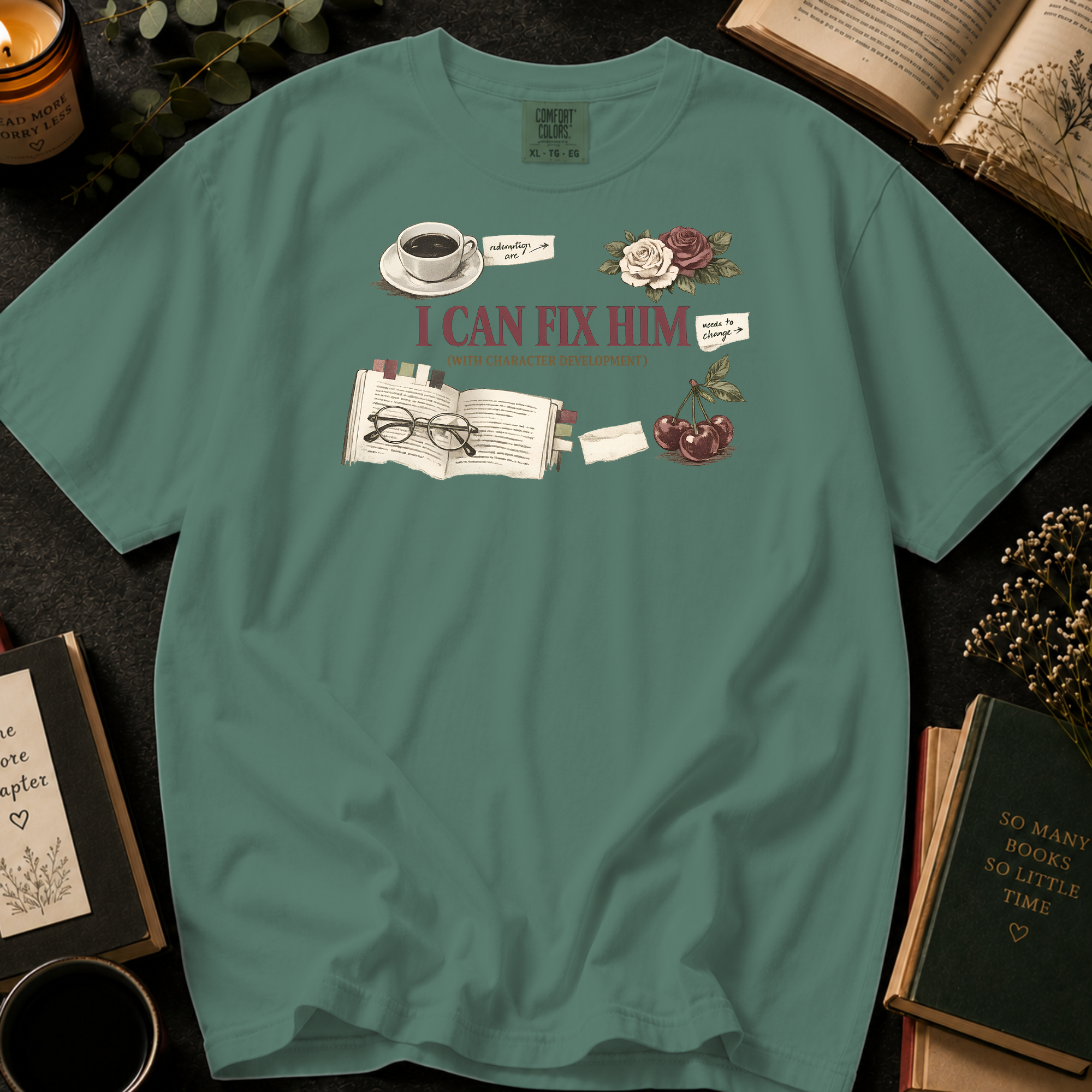 I Can Fix Him T-Shirt: With Character Development Vintage in Light Green - Comfort Colors® T-Shirt