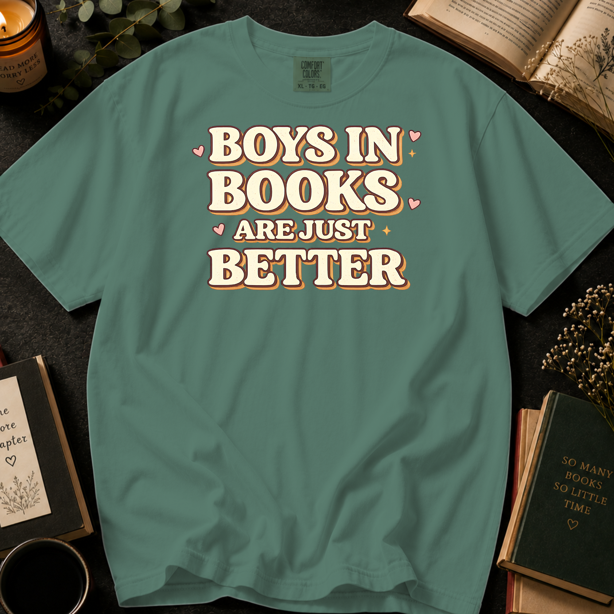 Boys In Books Are Just Better T-Shirt: Retro Bold Type in Light Green - Comfort Colors® T-Shirt