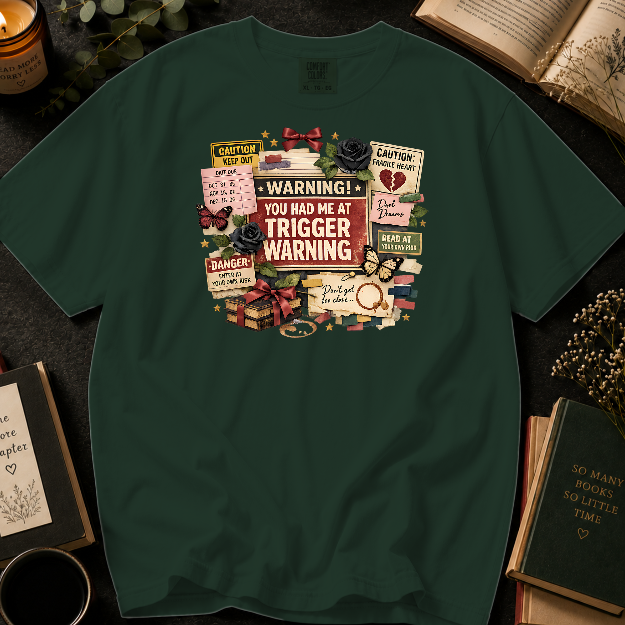You Had Me At Trigger Warning T-Shirt: Warning Label Collage in Moss - Comfort Colors® T-Shirt