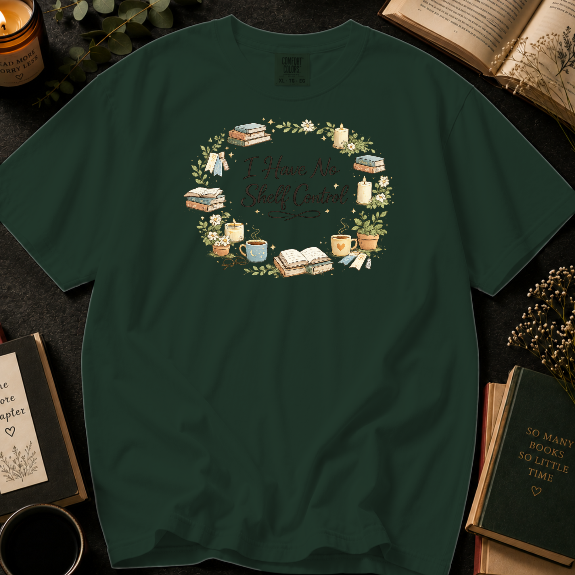 I Have No Shelf Control T-Shirt: Cozy Wreath in Moss - Comfort Colors® T-Shirt